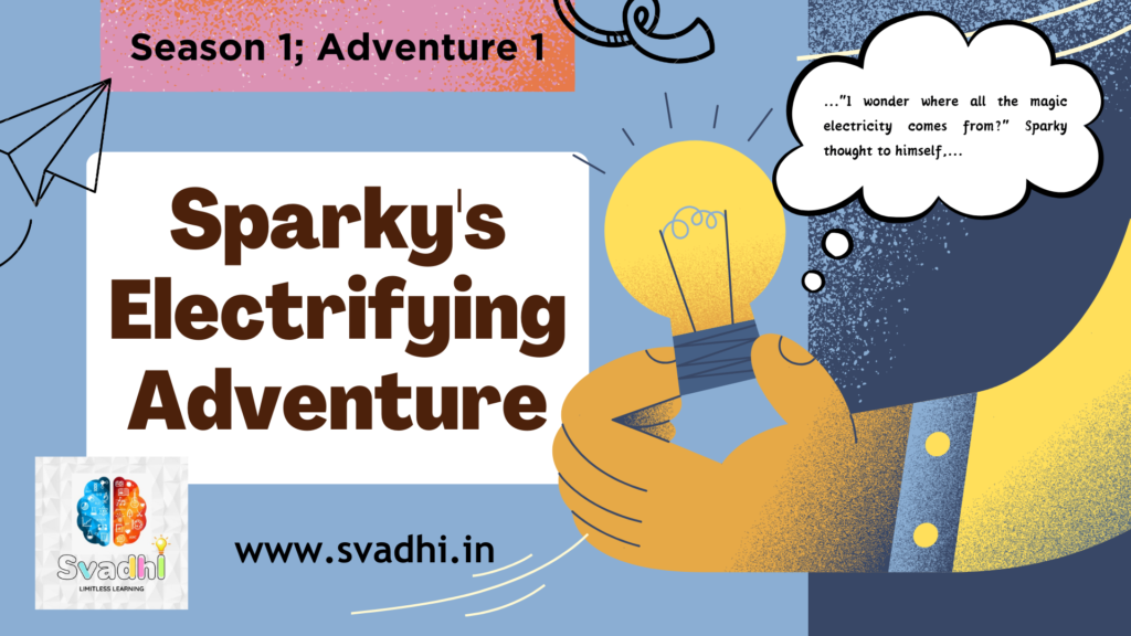 Sparky’s Electrifying Adventure