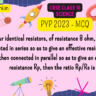 If four identical resistors, of resistance 8 ohm, are first connected in series so as to give an effective resistance Rs​, and then connected in parallel so as to give an effective resistance Rp​, then the ratio Rp/​Rs​​ is