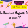 The Resultant Magnetic Field at point ‘P’