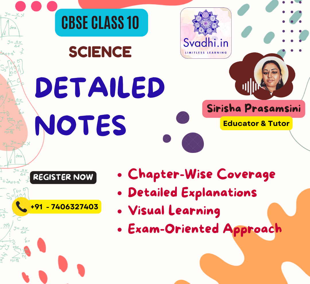 CBSE Class 10 Science-Detailed Notes