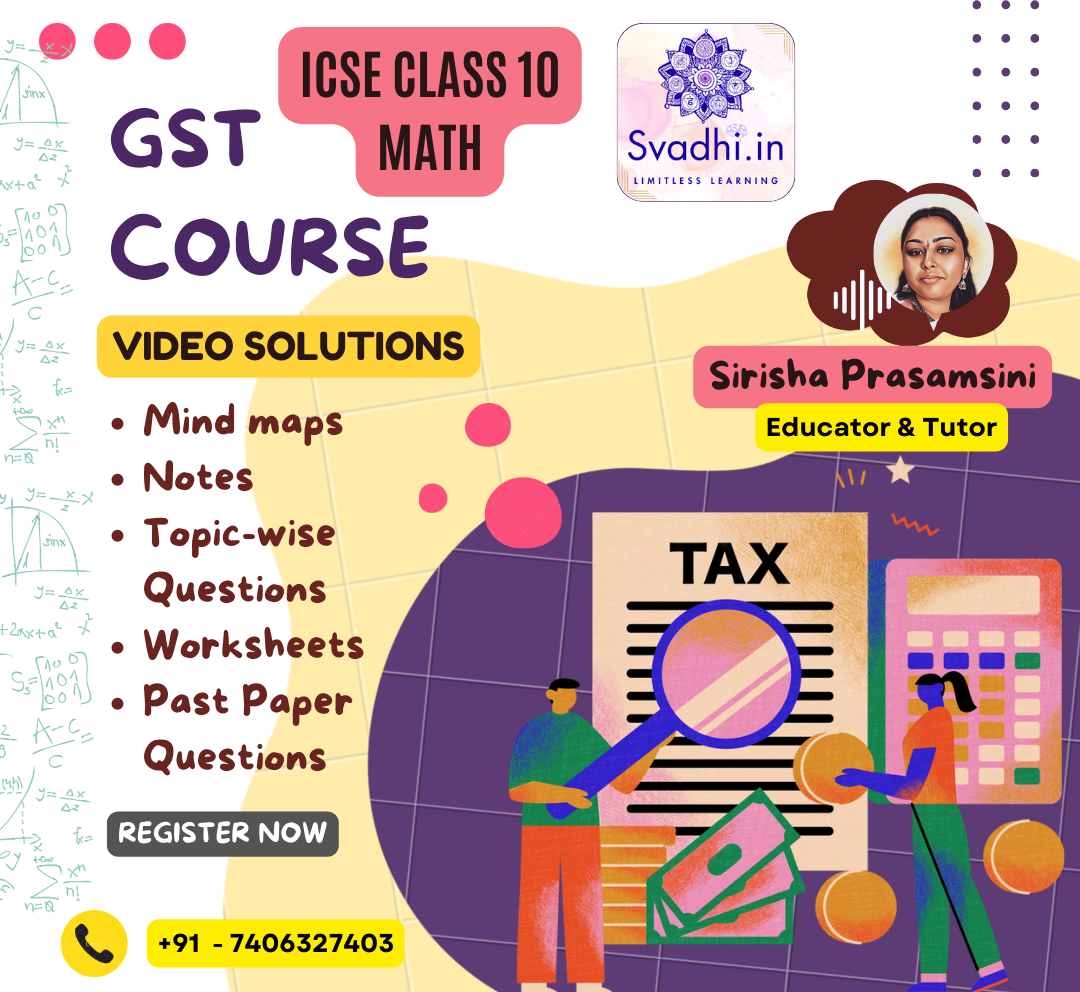 ICSE Class 10 Math : GST (Goods & Services Tax)