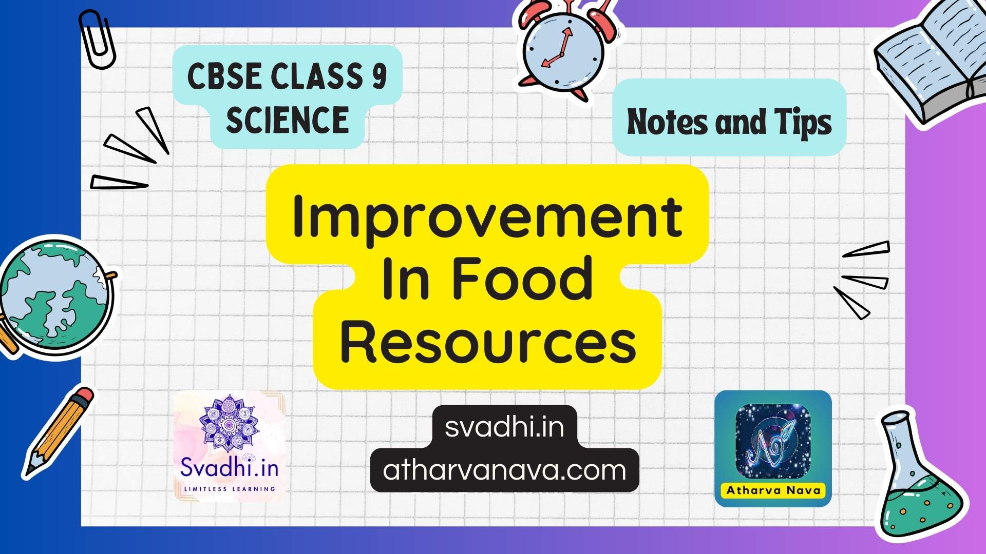 CBSE Class 9 Science Notes – Chapter 12 : Improvement In Food Resources